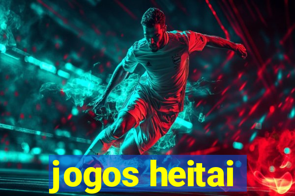 jogos heitai